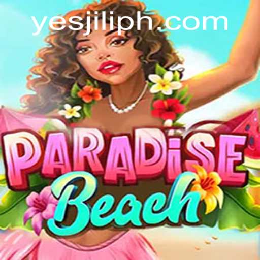 Exploring the Exciting World of 'ParadiseBeach': A Game Sensation with 'Yesjili'